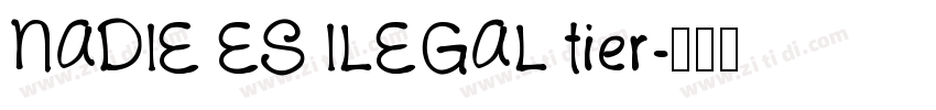 NADIE ES ILEGAL tier字体转换